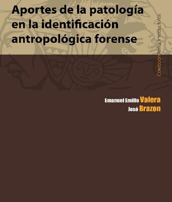 خرید و دانلود نسخه کامل کتاب Aportes de la patología en la identificación antropológica forense. Introducción