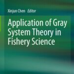 خرید و دانلود نسخه کامل کتاب Application of Gray System Theory in Fishery Science