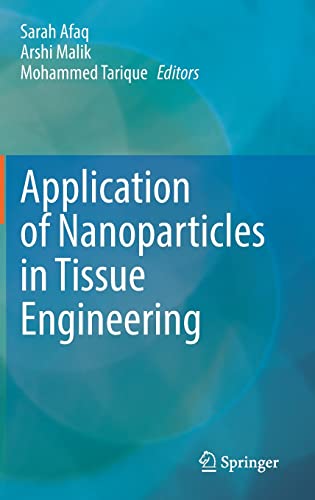 خرید و دانلود نسخه کامل کتاب Application of Nanoparticles in Tissue Engineering_68f4d1e259d8f.jpeg خرید و دانلود نسخه کامل کتاب Application of Nanoparticles in Tissue Engineering