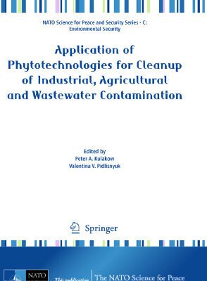 خرید و دانلود نسخه کامل کتاب Application of Phytotechnologies for Cleanup of Industrial, Agricultural and Wastewater Contamination