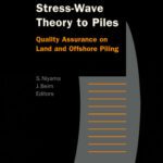 خرید و دانلود نسخه کامل کتاب Application of Stress-Wave Theory to Piles: Quality Assurance on Land and Offshore Piling