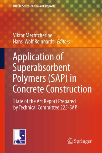 خرید و دانلود نسخه کامل کتاب Application of Super Absorbent Polymers (SAP) in Concrete Construction: State-of-the-Art Report Prepared by Technical Committee 225-SAP_68f89d8139628.jpeg خرید و دانلود نسخه کامل کتاب Application of Super Absorbent Polymers (SAP) in Concrete Construction: State-of-the-Art Report Prepared by Technical Committee 225-SAP