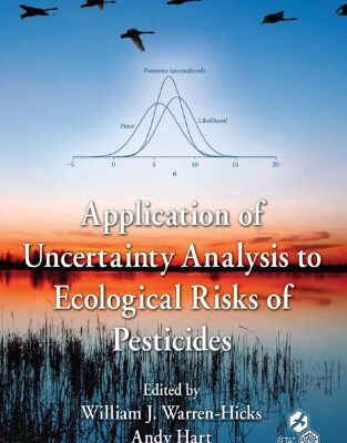 خرید و دانلود نسخه کامل کتاب Application of Uncertainty Analysis to Ecological Risks of Pesticides (Environmental Chemistry & Toxicology)