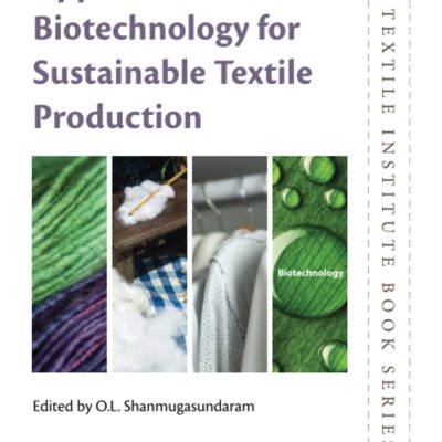 خرید و دانلود نسخه کامل کتاب Applications of Biotechnology for Sustainable Textile Production