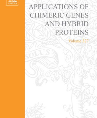 خرید و دانلود نسخه کامل کتاب Applications of Chimeric Genes and Hybrid Proteins, Part B: Cell Biology and Physiology