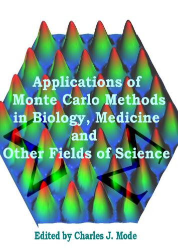 خرید و دانلود نسخه کامل کتاب Applications of Monte Carlo Methods in Biology, Medicine and Other Fields of Science_68e1db4e2700e.jpeg خرید و دانلود نسخه کامل کتاب Applications of Monte Carlo Methods in Biology, Medicine and Other Fields of Science