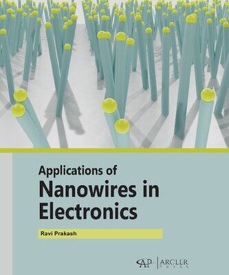 خرید و دانلود نسخه کامل کتاب Applications of Nanowires in Electronics
