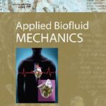 خرید و دانلود نسخه کامل کتاب Applied Biofluid Mechanics
