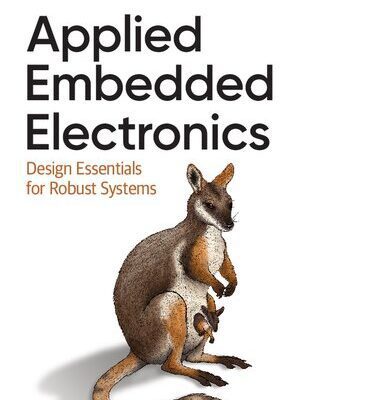 خرید و دانلود نسخه کامل کتاب Applied Embedded Electronics: Design Essentials for Robust Systems
