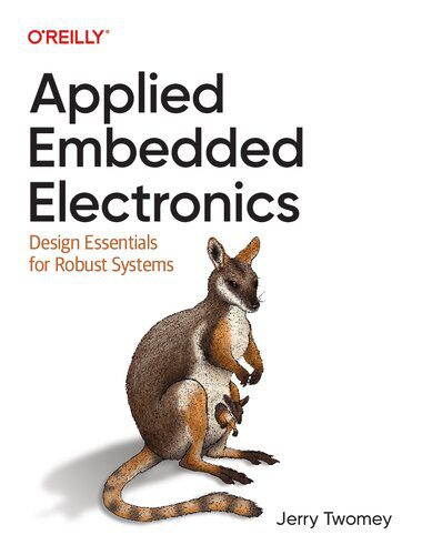 خرید و دانلود نسخه کامل کتاب Applied Embedded Electronics: Design Essentials for Robust Systems_68fef46534dc3.jpeg خرید و دانلود نسخه کامل کتاب Applied Embedded Electronics: Design Essentials for Robust Systems