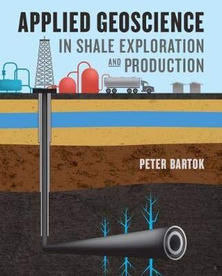 خرید و دانلود نسخه کامل کتاب Applied Geoscience in Shale Exploration & Production