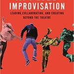خرید و دانلود نسخه کامل کتاب Applied Improvisation:  Leading, Collaborating, and Creating Beyond the Theatre