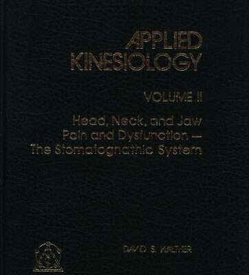 خرید و دانلود نسخه کامل کتاب Applied Kinesiology: Head, Neck and Jaw, Pain and Dysfynction – The Stomatognathic System