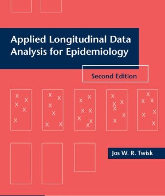 خرید و دانلود نسخه کامل کتاب Applied Longitudinal Data Analysis for Epidemiology: A Practical Guide