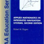 خرید و دانلود نسخه کامل کتاب Applied mathematics in integrated navigation systems