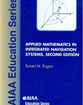خرید و دانلود نسخه کامل کتاب Applied mathematics in integrated navigation systems