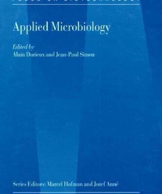 خرید و دانلود نسخه کامل کتاب Applied Microbiology (Focus on Biotechnology)