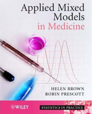 خرید و دانلود نسخه کامل کتاب Applied Mixed Models in Medicine (Statistics in Practice)