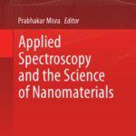 خرید و دانلود نسخه کامل کتاب Applied Spectroscopy and the Science of Nanomaterials