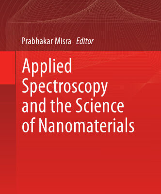 خرید و دانلود نسخه کامل کتاب Applied Spectroscopy and the Science of Nanomaterials
