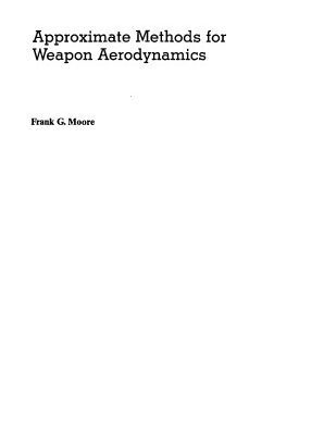 خرید و دانلود نسخه کامل کتاب Approximate Methods for Weapon Aerodynamics (Progress in Astronautics and Aeronautics)