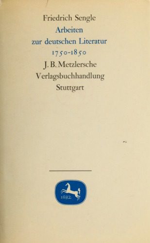 خرید و دانلود نسخه کامل کتاب Arbeiten zur deutschen Literatur 1750-1850_68e1e39a41c74.jpeg خرید و دانلود نسخه کامل کتاب Arbeiten zur deutschen Literatur 1750-1850