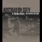 خرید و دانلود نسخه کامل کتاب Archaeology and Biblical Interpretation