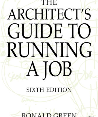 خرید و دانلود نسخه کامل کتاب Architect’s Guide to Running a Job