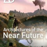 خرید و دانلود نسخه کامل کتاب Architectures of the Near Future (Architectural Design September   October 2009, Vol. 79, No. 5)