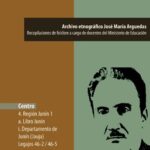 خرید و دانلود نسخه کامل کتاب Archivo etnográfico José María Arguedas. Recopilaciones de folclore a cargo de docentes del Ministerio de Educación. Centro