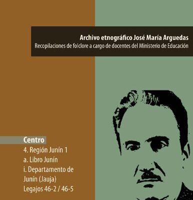 خرید و دانلود نسخه کامل کتاب Archivo etnográfico José María Arguedas. Recopilaciones de folclore a cargo de docentes del Ministerio de Educación. Centro