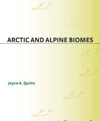 خرید و دانلود نسخه کامل کتاب Arctic and Alpine Biomes (Greenwood Guides to Biomes of the World)