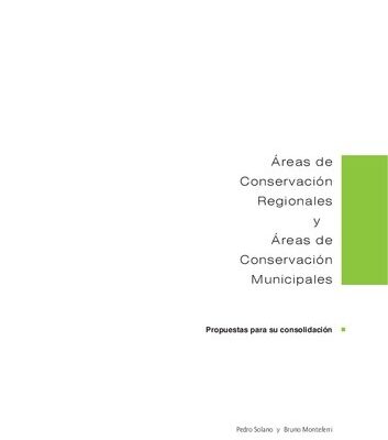 خرید و دانلود نسخه کامل کتاب Áreas de conservación regionales y áreas de conservación municipales. Propuestas para su consolidación