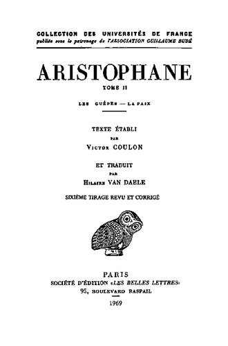 خرید و دانلود نسخه کامل کتاب Aristophane, Tome II: Les Guêpes – La Paix_68dfde5860617.jpeg خرید و دانلود نسخه کامل کتاب Aristophane, Tome II: Les Guêpes – La Paix