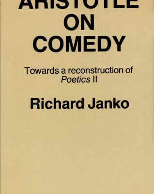 خرید و دانلود نسخه کامل کتاب Aristotle on Comedy: Towards a Reconstruction of “Poetics” II