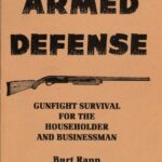 خرید و دانلود نسخه کامل کتاب Armed Defense: Gunfight Survival for the Householder and Businessman