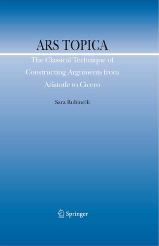 خرید و دانلود نسخه کامل کتاب Ars Topica: The Classical Technique of Constructing Arguments from Aristotle to Cicero_68f743ff62182.jpeg خرید و دانلود نسخه کامل کتاب Ars Topica: The Classical Technique of Constructing Arguments from Aristotle to Cicero