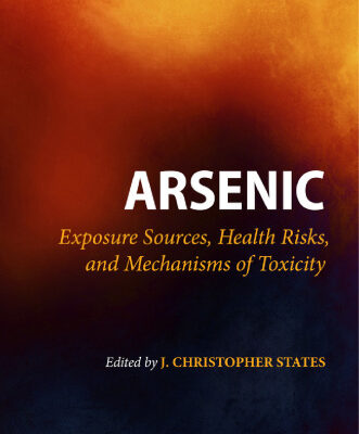 خرید و دانلود نسخه کامل کتاب Arsenic : exposure sources, health risks, and mechanisms of toxicity