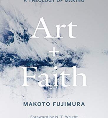 خرید و دانلود نسخه کامل کتاب Art and Faith: A Theology of Making –  +  Pdf