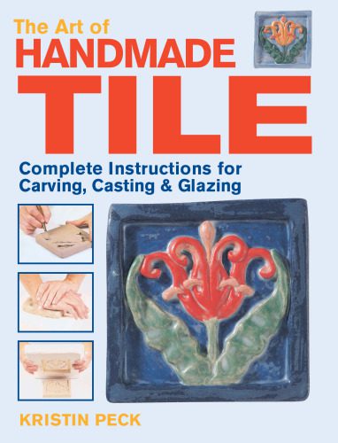 خرید و دانلود نسخه کامل کتاب Art of Handmade Tile_68f8899155033.jpeg خرید و دانلود نسخه کامل کتاب Art of Handmade Tile