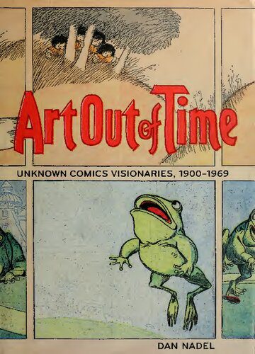 خرید و دانلود نسخه کامل کتاب Art Out of Time: Unknown Comics Visionaries, 1900-1969_68e681d4bdeed.jpeg خرید و دانلود نسخه کامل کتاب Art Out of Time: Unknown Comics Visionaries, 1900-1969