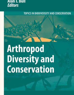 خرید و دانلود نسخه کامل کتاب Arthropod Diversity and Conservation (Topics in Biodiversity and Conservation)
