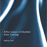 خرید و دانلود نسخه کامل کتاب Arthur Lessac’s Embodied Actor Training – Original PDF