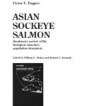 خرید و دانلود نسخه کامل کتاب Asian sockeye salmon : (freshwater period of life, biological structure, population dynamics)