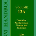 خرید و دانلود نسخه کامل کتاب ASM Handbook: Corrosion : Fundamentals, Testing, and Protection
