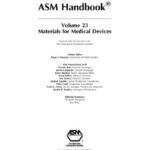 خرید و دانلود نسخه کامل کتاب ASM Metals HandBook Vol. 23 – Materials for Medical Devices