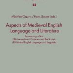 خرید و دانلود نسخه کامل کتاب Aspects of Medieval English Language and Literature: Proceedings of the Fifth International Conference of the Society of Historical English Language and Linguistics