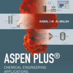 خرید و دانلود نسخه کامل کتاب Aspen Plus®: Chemical Engineering Applications