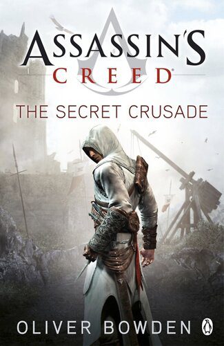 خرید و دانلود نسخه کامل کتاب Assassin’s Creed: The Secret Crusade_68de89ba35dc8.jpeg خرید و دانلود نسخه کامل کتاب Assassin’s Creed: The Secret Crusade