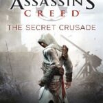 خرید و دانلود نسخه کامل کتاب Assassin’s Creed: The Secret Crusade